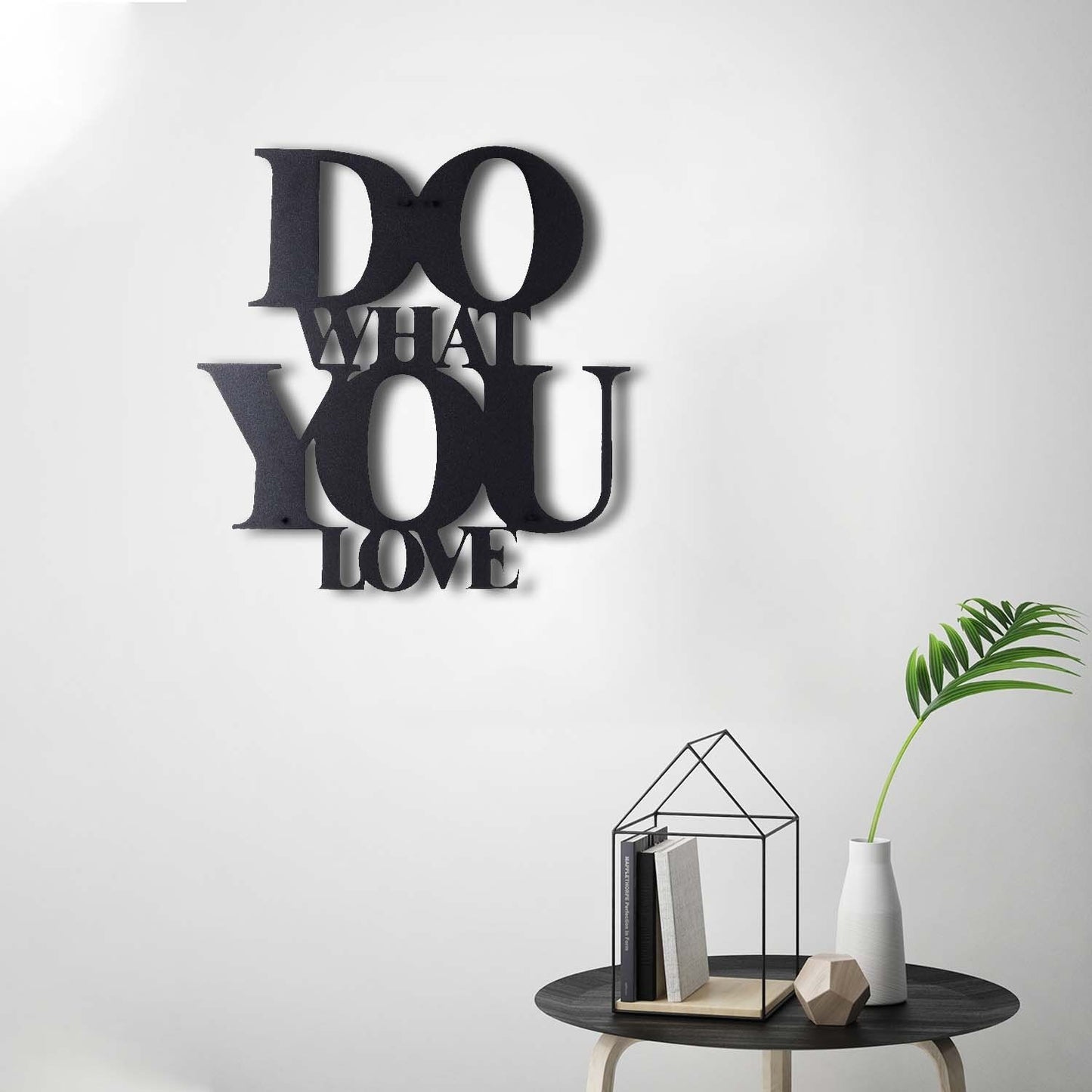 Do What You Love - Decorative Metal Wall Accessory