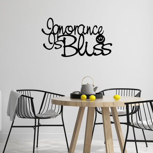 Ignorance Is Bliss - Decorative Metal Wall Accessory