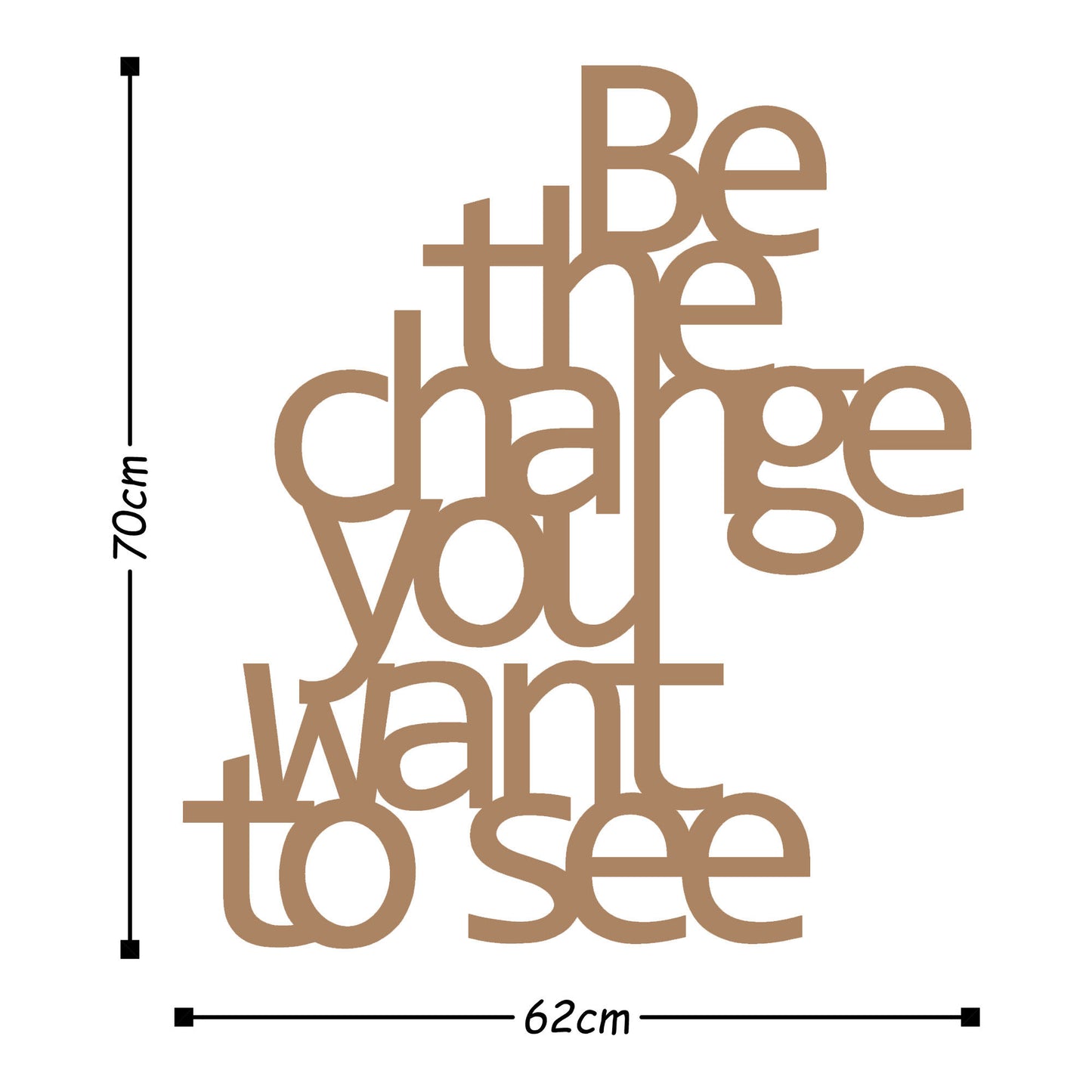 Be The Change You Want To See - Copper - Decorative Metal Wall Accessory